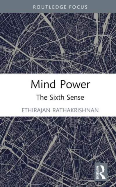 El poder de la mente: el sexto sentido - Mind Power: The Sixth Sense