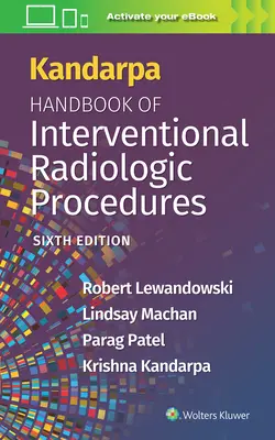 Manual Kandarpa de Radiología Intervencionista - Kandarpa Handbook of Interventional Radiology