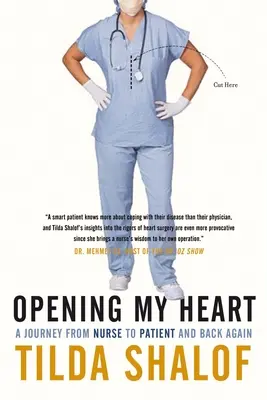 Abrir mi corazón: Un viaje de enfermera a paciente y viceversa - Opening My Heart: A Journey from Nurse to Patient and Back Again