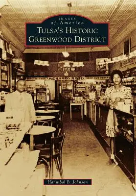 El histórico distrito Greenwood de Tulsa - Tulsa's Historic Greenwood District