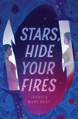 Estrellas, esconded vuestros fuegos - Stars, Hide Your Fires