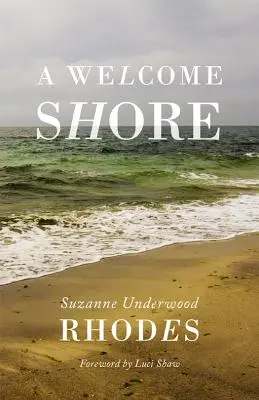 Una orilla bienvenida - A Welcome Shore