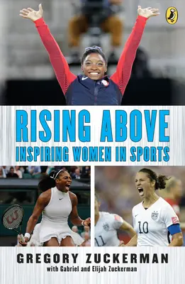 Rising Above: Mujeres inspiradoras en el deporte - Rising Above: Inspiring Women in Sports