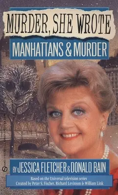 Manhattans y asesinato - Manhattans and Murder