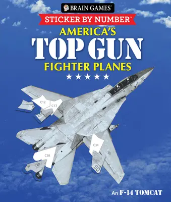 Juegos de ingenio - Pegatina por número: Aviones de combate americanos (28 imágenes para pegar) - Brain Games - Sticker by Number: America's Top Gun Fighter Planes (28 Images to Sticker)