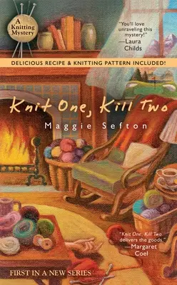 Tejer uno, matar dos - Knit One, Kill Two