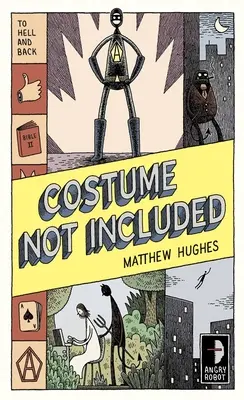 Traje no incluido - Al infierno y vuelta, Libro II - Costume Not Included - To Hell and Back, Book II