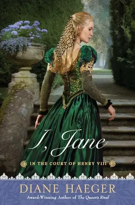 Yo, Jane: en la corte de Enrique VIII - I, Jane: In the Court of Henry VIII