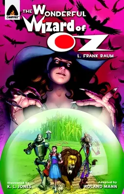 El maravilloso Mago de Oz: La novela gráfica - The Wonderful Wizard of Oz: The Graphic Novel