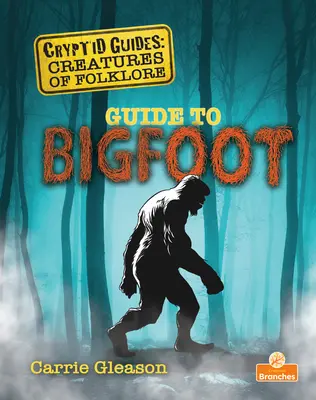 Guía de Bigfoot - Guide to Bigfoot