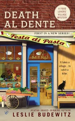 Muerte Al Dente: Un misterio de pueblo de amantes de la comida - Death Al Dente: A Food Lovers' Village Mystery