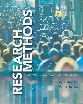 Métodos de investigación para la justicia penal y la criminología - Research Methods for Criminal Justice and Criminology