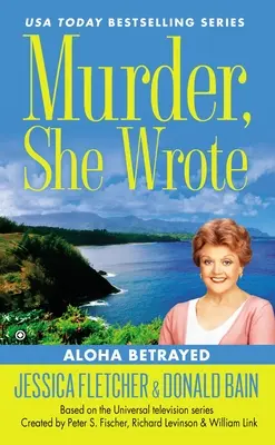 Murder, She Wrote Aloha traicionada - Murder, She Wrote: Aloha Betrayed