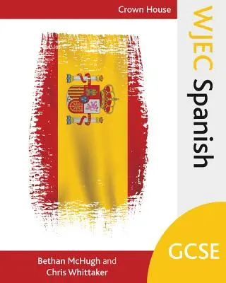 Wjec GCSE Español - Wjec GCSE Spanish