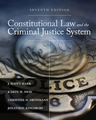 Derecho constitucional y sistema de justicia penal - Constitutional Law and the Criminal Justice System