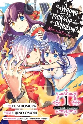 ¿Está mal intentar ligar en una mazmorra? Memoria Freese, Vol. 1: Holy Night Traumerei - Is It Wrong to Try to Pick Up Girls in a Dungeon? Memoria Freese, Vol. 1: Holy Night Traumerei
