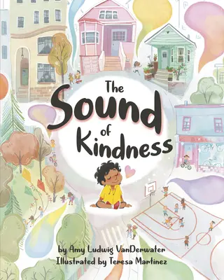 El sonido de la bondad - The Sound of Kindness