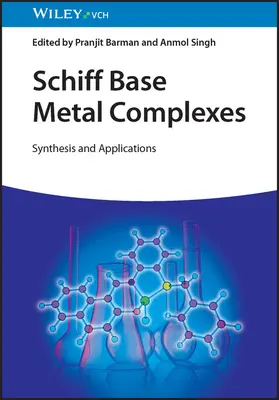 Complejos metálicos de base Schiff: Síntesis y aplicaciones - Schiff Base Metal Complexes: Synthesis and Applications
