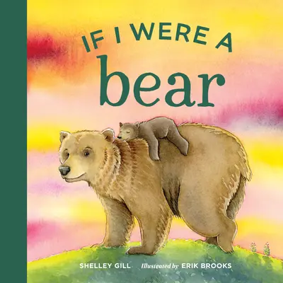 Si yo fuera un oso - If I Were a Bear