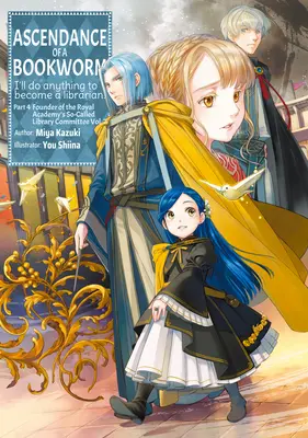 Ascenso de un ratón de biblioteca: Parte 4 Tomo 7 - Ascendance of a Bookworm: Part 4 Volume 7