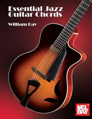 Acordes esenciales para guitarra de jazz - Essential Jazz Guitar Chords