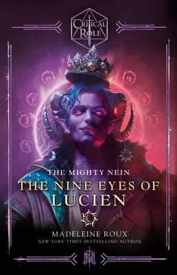 Papel crítico: El poderoso Nein: los nueve ojos de Lucien - Critical Role: The Mighty Nein--The Nine Eyes of Lucien