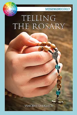 Contar el Rosario - Telling the Rosary