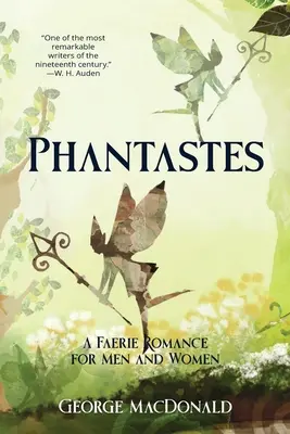 Phantastes (Edición anotada de Warbler Classics) - Phantastes (Warbler Classics Annotated Edition)