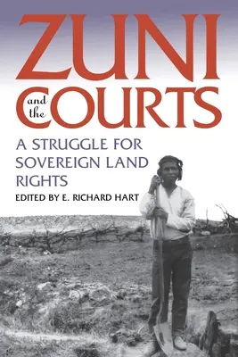 Los zuni y los tribunales: Una lucha por los derechos soberanos sobre la tierra - Zuni and the Courts: A Struggle for Sovereign Land Rights