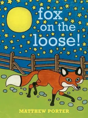 Zorro suelto - Fox on the Loose!