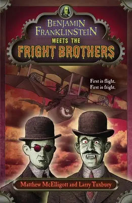 Benjamin Franklinstein conoce a los Fright Brothers - Benjamin Franklinstein Meets the Fright Brothers