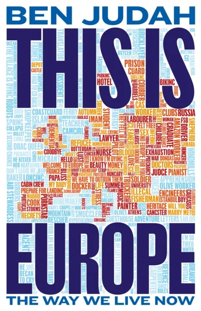 Así es Europa - Cómo vivimos ahora - This is Europe - The Way We Live Now