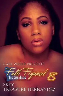 Full Figured 8 - Carl Weber Presenta - Full Figured 8 - Carl Weber Presents