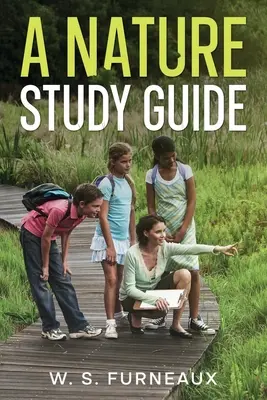 Guía de estudio de la naturaleza - A Nature Study Guide