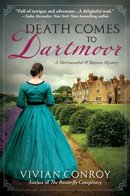 La muerte llega a Dartmoor: Un misterio de Merriweather y Royston - Death Comes to Dartmoor: A Merriweather and Royston Mystery