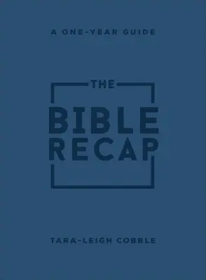 Recapitulación de la Biblia: Una guía de un año para leer y comprender toda la Biblia, tamaño personal imitación cuero - The Bible Recap: A One-Year Guide to Reading and Understanding the Entire Bible, Personal Size Imitation Leather