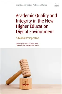 Calidad e integridad académicas en el nuevo entorno digital de la enseñanza superior: Una perspectiva mundial - Academic Quality and Integrity in the New Higher Education Digital Environment: A Global Perspective