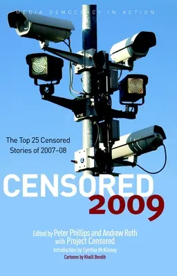 Censurado 2009: Las 25 historias más censuradas de 2007#08 - Censored 2009: The Top 25 Censored Stories of 2007#08