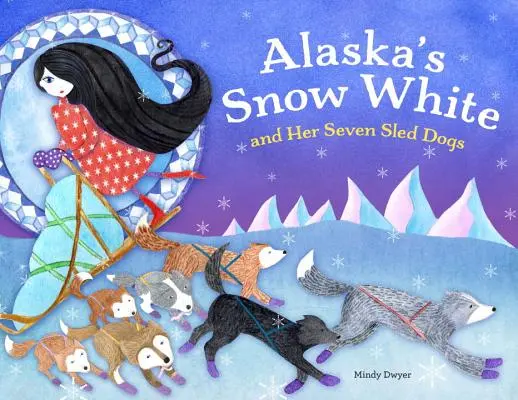 La Blancanieves de Alaska y sus siete perros de trineo - Alaska's Snow White and Her Seven Sled Dogs