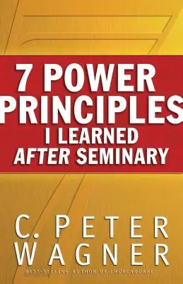 7 principios poderosos que aprendí después del seminario - 7 Power Principles I Learned After Seminary