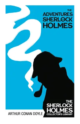 Las aventuras de Sherlock Holmes - La biblioteca del coleccionista de Sherlock Holmes; con ilustraciones originales de Sidney Paget - The Adventures of Sherlock Holmes - The Sherlock Holmes Collector's Library;With Original Illustrations by Sidney Paget