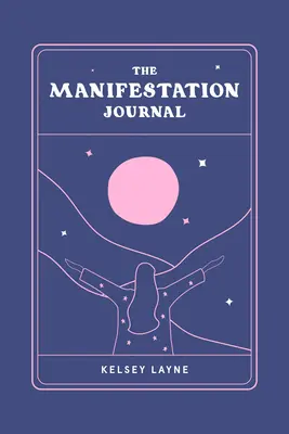 El Diario de la Manifestación - The Manifestation Journal