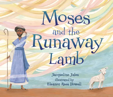 Moisés y el cordero fugitivo - Moses and the Runaway Lamb