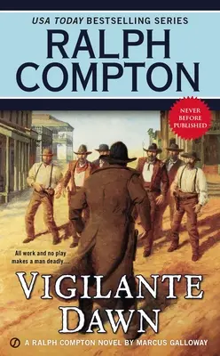 Ralph Compton Amanecer justiciero - Ralph Compton Vigilante Dawn