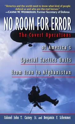 Sin margen para el error: La historia de la Unidad de Tácticas Especiales de la USAF - No Room for Error: The Story Behind the USAF Special Tactics Unit