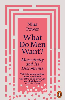 ¿Qué quieren los hombres? La masculinidad y sus malestares - What Do Men Want?: Masculinity and Its Discontents
