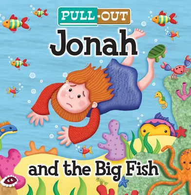 Jonah and the Big Fish (Jonás y el gran pez) - Pull-Out Jonah and the Big Fish