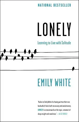 Lonely - Aprender a vivir con la soledad - Lonely - Learning to Live with Solitude