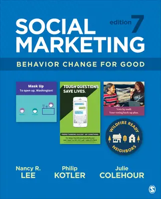 Marketing social: Behavior Change for Good - Social Marketing: Behavior Change for Good