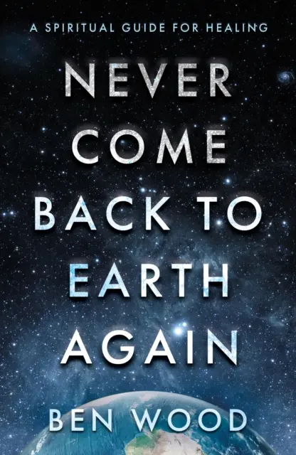 Nunca vuelvas a la Tierra - Never Come Back to Earth Again